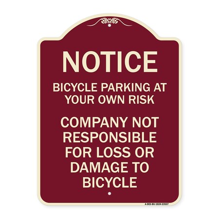Signmission Bicycle Parking at Your Own Risk Company Not Responsible for Loss or Damage to, A-DES-BU-1824-23537 A-DES-BU-1824-23537